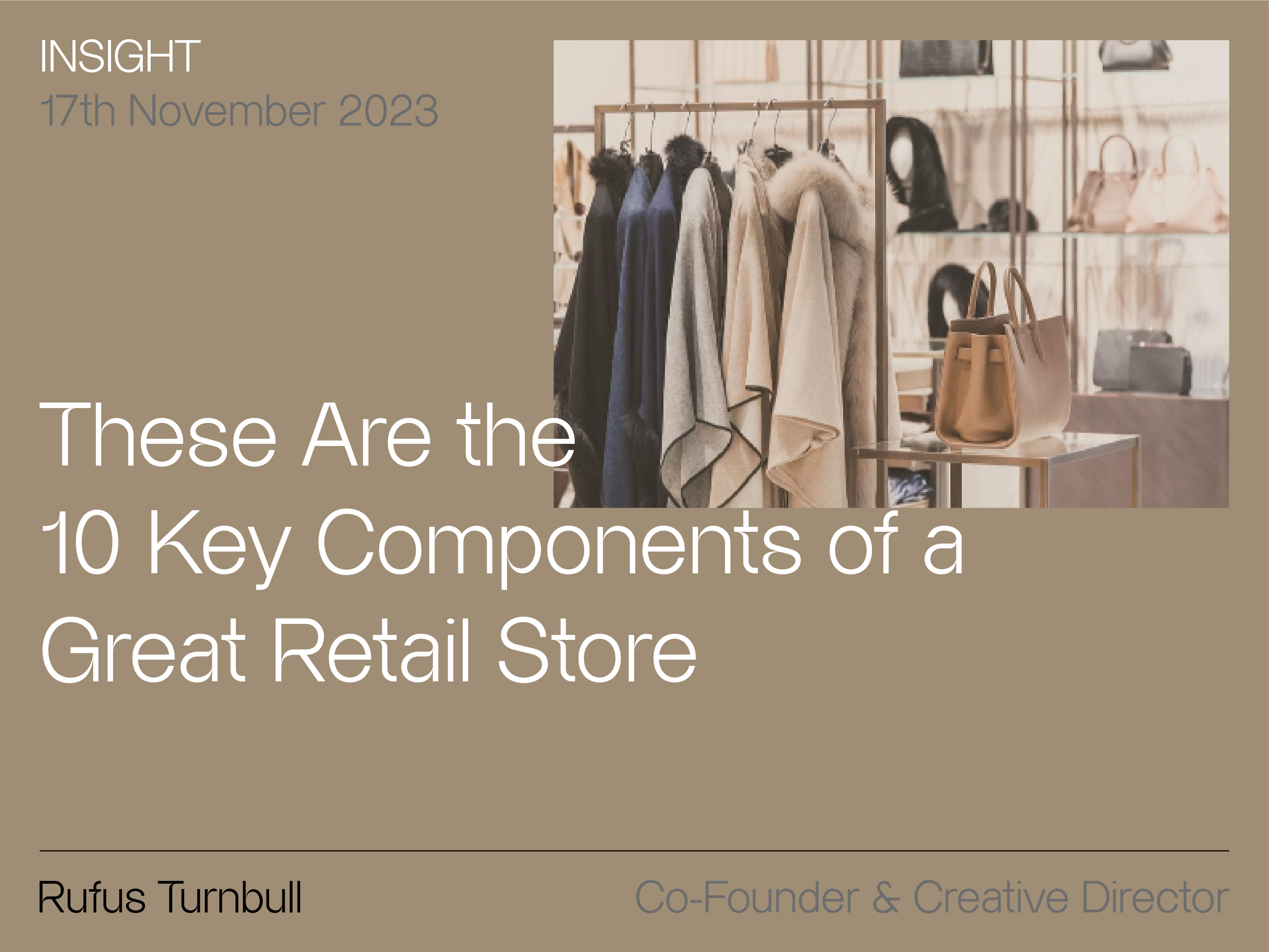 20231117 These Are The 10 Key Components Of A Great Retail Store
